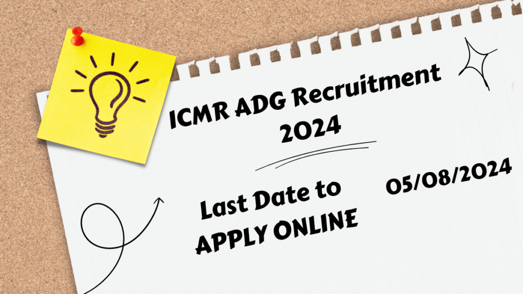 ICMR ADG Recruitment 2024