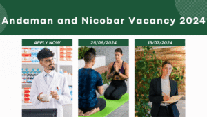 Andaman and Nicobar Vacancy 2024