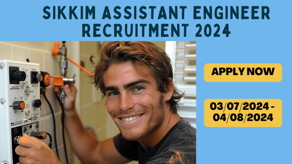 Sikkim Assistant Engineer Recruitment 2024