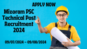 Mizoram PSC Technical Post Recruitment 2024