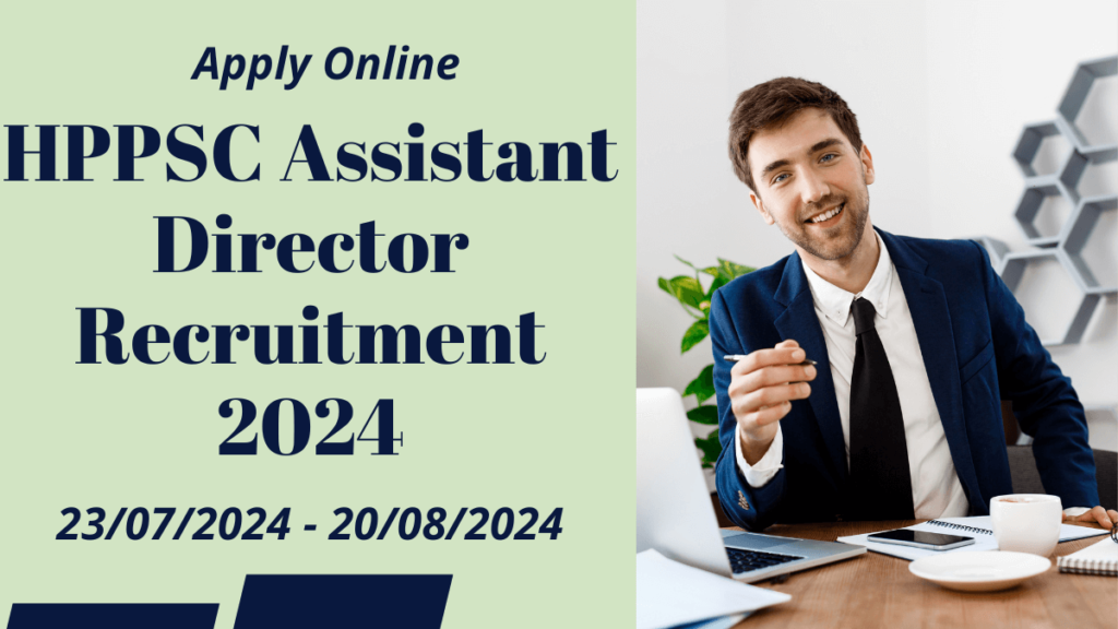 HPPSC Assistant Director Recruitment 2024