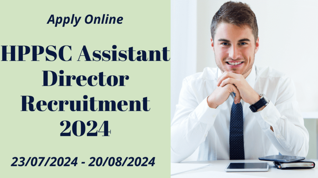 HPPSC Assistant Director Recruitment 2024