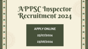 APPSC Inspector Recruitment 2024