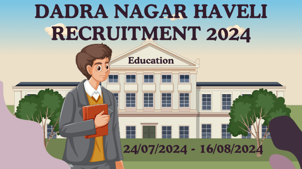 Dadra Nagar Haveli Recruitment 2024
