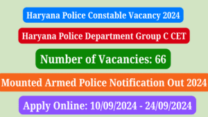Haryana Police Constable Vacancy 2024