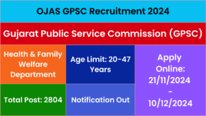 OJAS GPSC Recruitment 2024