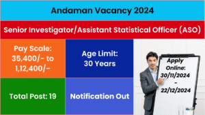 Andaman Vacancy 2024