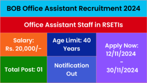 BOB Office Assistant Recruitment 2024