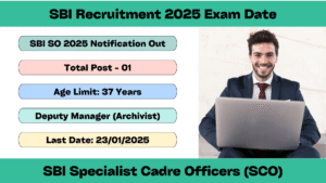 SBI Recruitment 2025 Exam Date