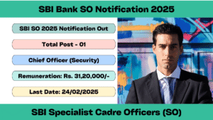 SBI Bank SO Notification 2025