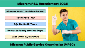 Mizoram PSC Recruitment 2025
