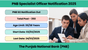 PNB Specialist Officer Notification 2025
