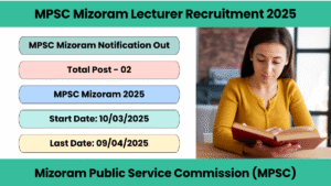 MPSC Mizoram Lecturer Recruitment
