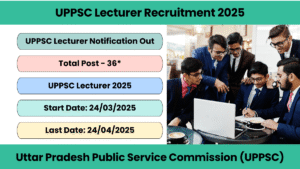 UPPSC Lecturer Recruitment 2025