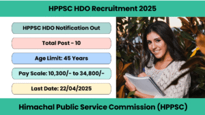 HPPSC HDO Recruitment 2025