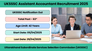 UKSSSC Assistant Accountant Recruitment 2025