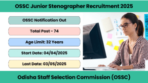 OSSC Junior Stenographer Recruitment 2025
