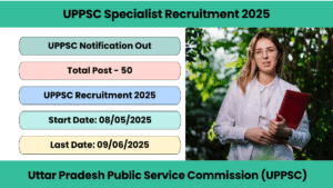 UPPSC Specialist Recruitment 2025