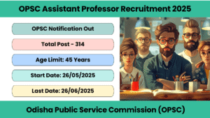 OPSC Assistant Professor Recruitment 2025