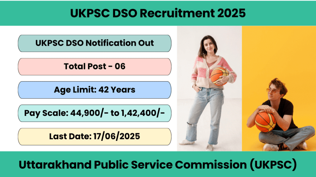 UKPSC DSO Recruitment 2025