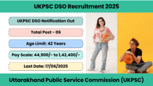 UKPSC DSO Recruitment 2025