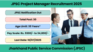 JPSC Project Manager Recruitment 2025