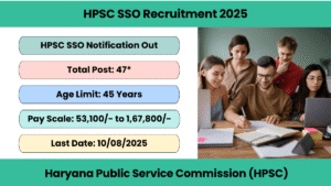 HPSC SSO Recruitment 2025