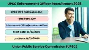 UPSC Enforcement Officer Recruitment 2025