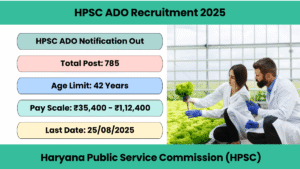 HPSC ADO Recruitment 2025