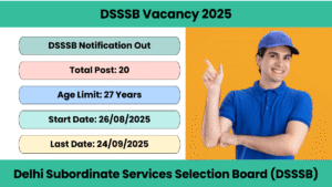 DSSSB Vacancy 2025