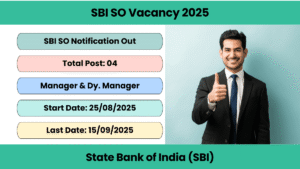 SBI SO Vacancy 2025