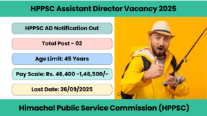 HPPSC Assistant Director Vacancy 2025