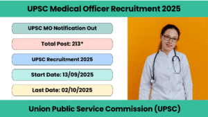 UPSC Medical Officer Recruitment 2025