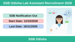 SSB Odisha Lab Assistant Recruitment 2026